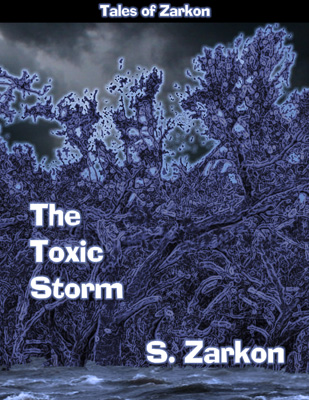 The Toxic Storm