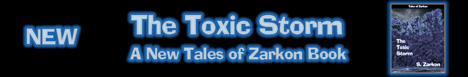 The Toxic Storm -  Coming Soon - a Tales of Zarkon Book